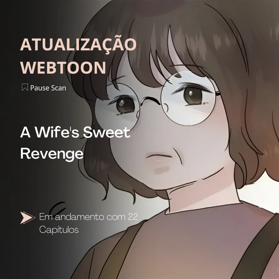 A Wife's Sweet Revenge-Capítulo 22